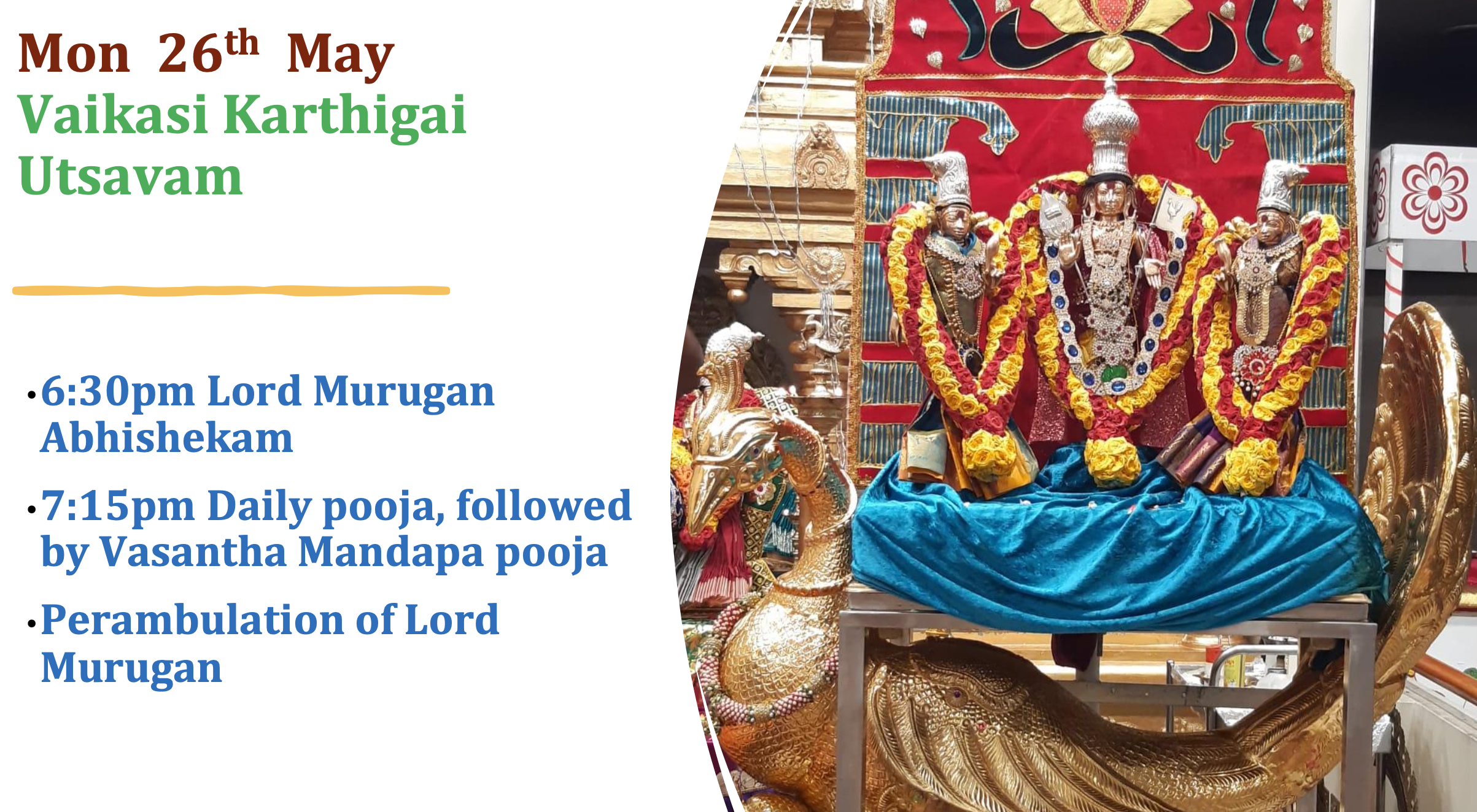 Mon 26th May – Vaikasi Karthigai Utsavam